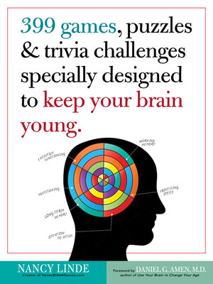 cover image of 399 Games, Puzzles & Trivia Challenges Specially Designed to Keep Your Brain Young.